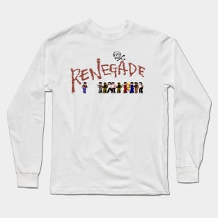 Renegade Long Sleeve T-Shirt